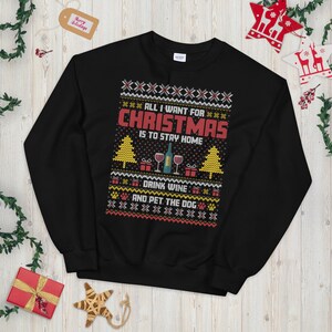 All I Want for Xmas Pet the Dog Ugly Xmas Sweater