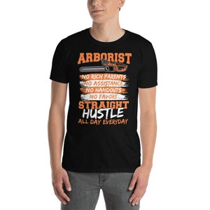 Straight Hustle Kettensäge Arborist T-Shirt