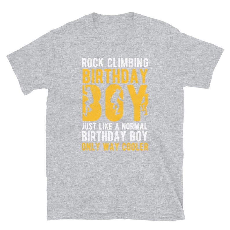 Rock Climbing Birthday Boy Climber Gift Rock Climber Shirt Man Etsy