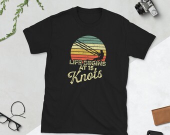 Kitesurfer I Life Begins at 15 Knots I Funny Kitesurfing Tee Shirt