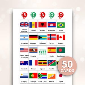 May include: A printable bingo game card featuring the word BINGO at the top with globe icons. The grid contains twenty-four national flags with country names below each, plus a central free space. A circular badge indicates 50 CARDS included.