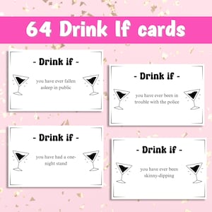 64 tarjetas de juego Drink If para imprimir / Juego de beber para adultos / Juegos de despedida de soltera / Juegos de cumpleaños para adultos / Juego de beber Galentines DESCARGAR