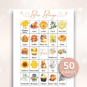 May include: A Bee Bingo game sheet featuring a grid of twenty-five squares with watercolor illustrations of items like honey, toast, a teapot, waffles, a bear, and flowers. The title Bee Bingo is at the top, and a pink circle indicates 50 cards.