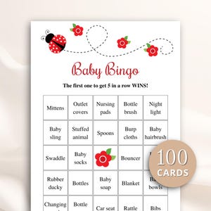 May include: Baby Bingo game card with a ladybug and flower design. The card features a grid with baby-related items like mittens, bottles, and a bouncer. The text reads "Baby Bingo" and "The first one to get 5 in a row WINS!" Includes 100 cards.
