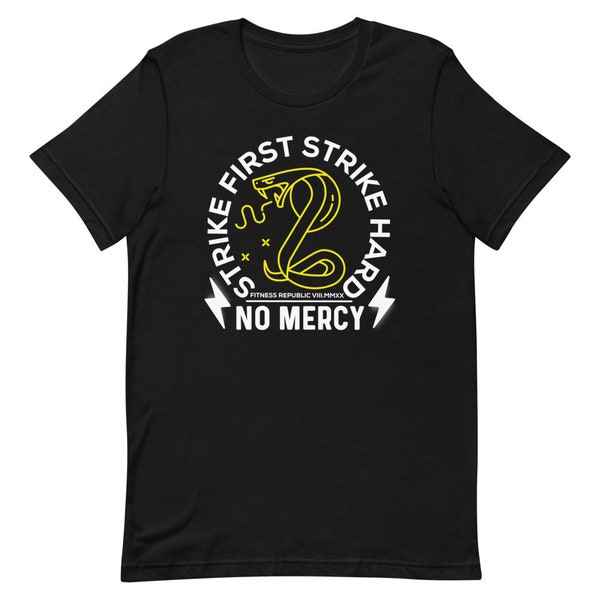 Strike First Strike Hard NO MERCY Athletic Fit T-Shirt Fitness Republic