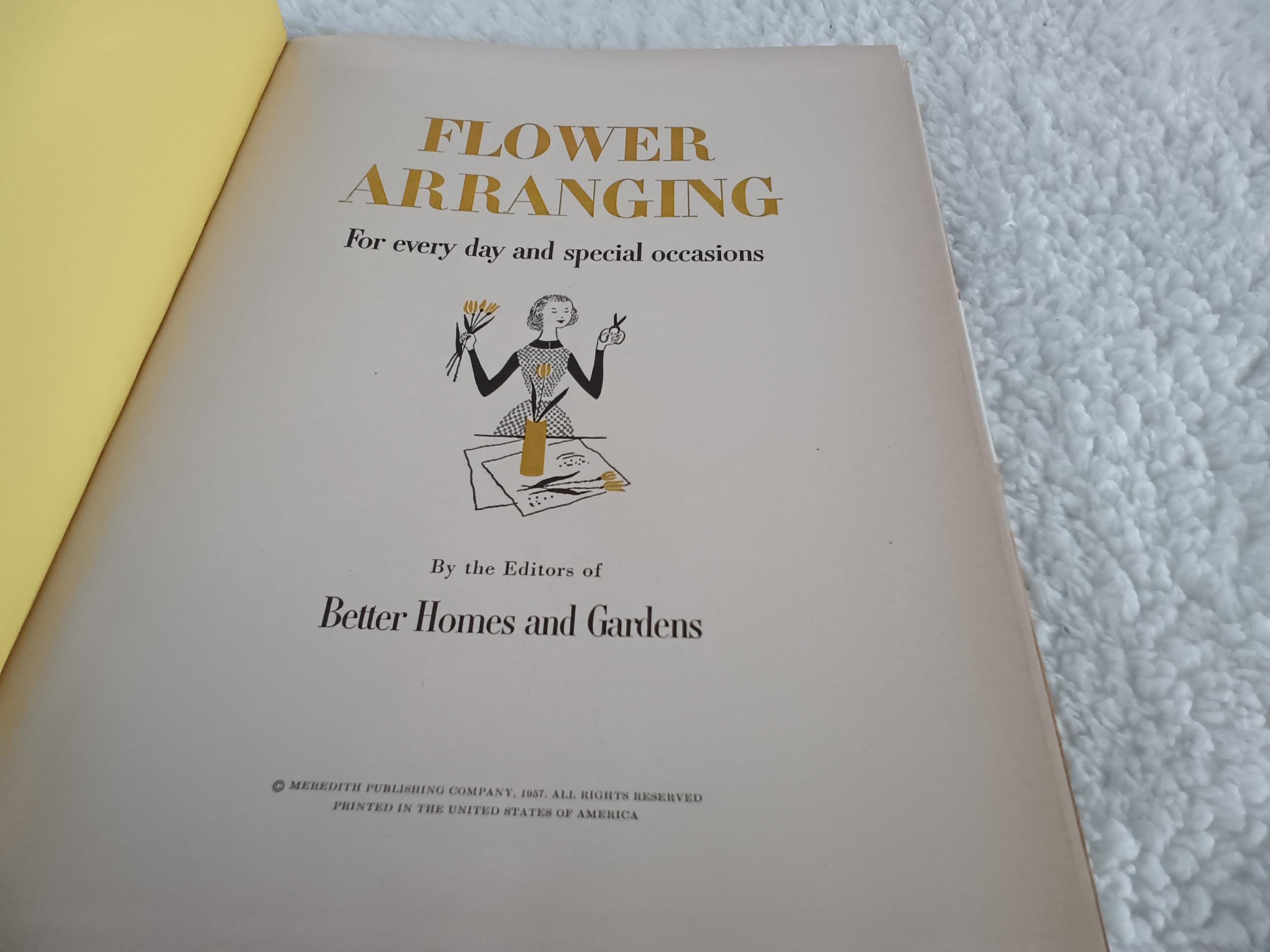 Vintage Better Homes & Gardens Flower Arranging 1957 Book Home