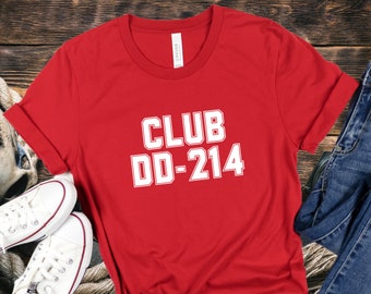 Club DD 2-14 UNISEX Tee, Military Veteran Shirt, Spouse Shirt, Patriotic, Army, Navy, Air Force, Space Force, Coast Guard, Marines