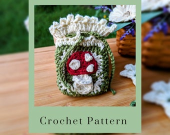 May include: Crochet pattern for a small drawstring bag with a mushroom design. The bag is made with green, white, and red yarn. The text "Crochet Pattern" and "OnceUponAStitchNook" is visible below the bag.