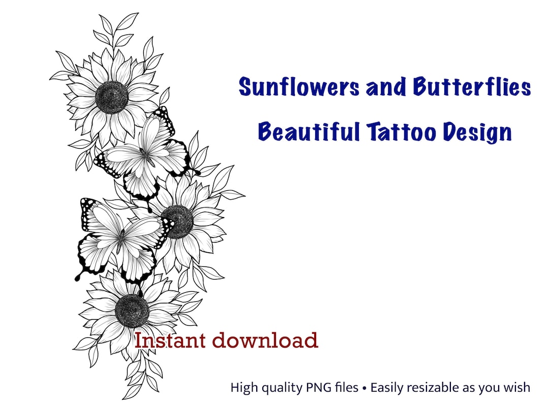 Beautiful Sunflowers and Butterflies Tattoo Design for Women (Download ...
