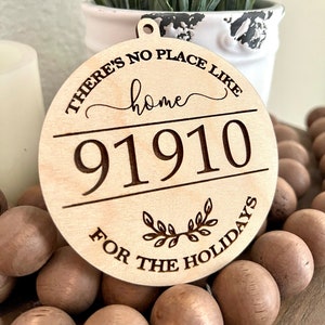 Zip code Ornament | No place like home Ornament | Christmas Ornament |