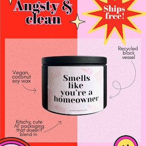The image is a colorful advertisement featuring a black candle labeled "Angsty & clean" with a red starburst design. The candle is described as vegan, coconut, and soy wax, and it is described as smelling like a homeowner. The ad also mentions that the candle is made from recycled black vases and is described as kitschy, cute, and A/F packaging.