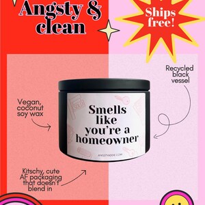 The image is a colorful advertisement featuring a black candle labeled "Angsty & clean" with a red starburst design. The candle is described as vegan, coconut, and soy wax, and it is described as smelling like a homeowner. The ad also mentions that the candle is made from recycled black vases and is described as kitschy, cute, and A/F packaging.