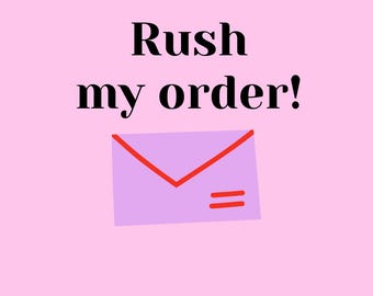 Rush Your Item - Ship Next Business Day + Priority Shipping
