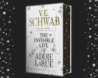 The Invisible Life of Addie Larue - Illustrated Anniversary Edition