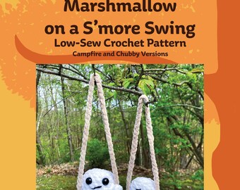 Low-Sew Marshmallow on a S'more Swing Crochet PATTERN (Digital PDF)