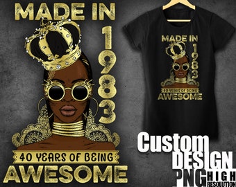 Personalized birthday woman Png, Birthday woman Png, Custom Years Of Being Awesome Png Digital T-shirt design sublimation design