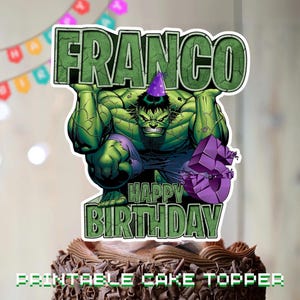 Personalized Hulk Cake Topper, Digital File PDF JPG