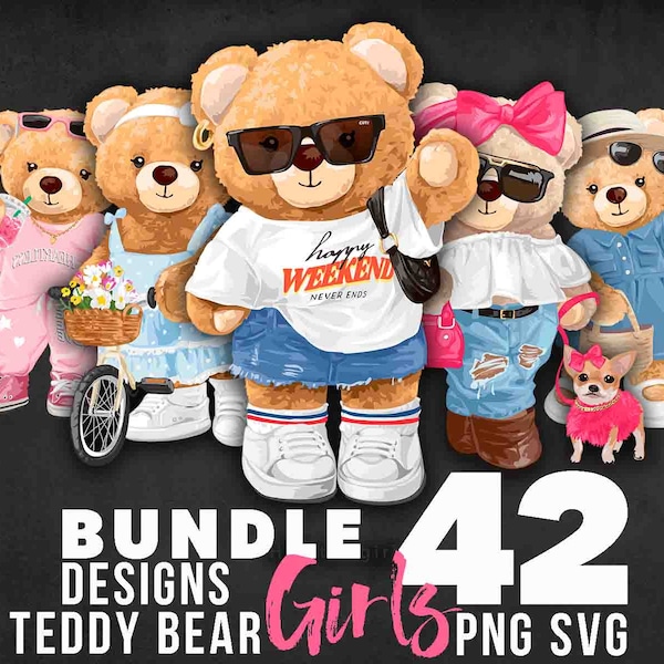 Teddy Bear girl  42 images SVG PNG  | DTG Printing | Instant download | T-shirt Sublimation Digital File Download