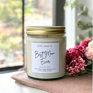 Best Mom Ever Candle, Mothers Day Candle, Mothers Day Gift, Candle Gift for Mom, 8 Ounce Soy Candle image 4