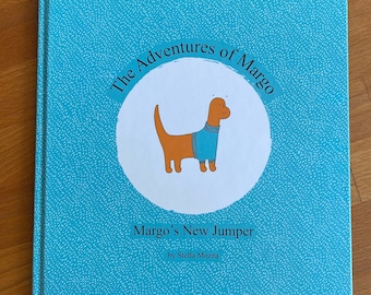 Las aventuras de Margo, el nuevo jersey de Margo // Libro infantil de tapa dura de Stella Mozza