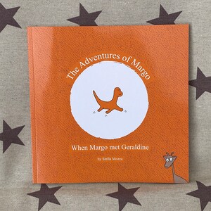 Las aventuras de Margo, Cuando Margo conoció a Geraldine // Libro de bolsillo para niños de Stella Mozza