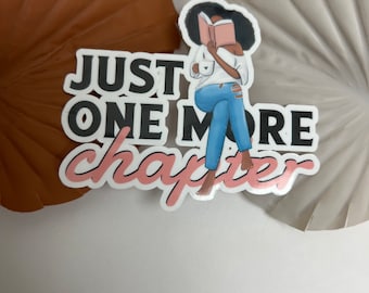 Just one more chapter sticker