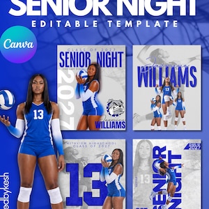 May include: A digital graphic design template for Senior Night featuring a volleyball player in a blue uniform with the number 13. The layout includes text such as Senior Night, Class of 2027, and the name Jazmine Williams, with various poses.