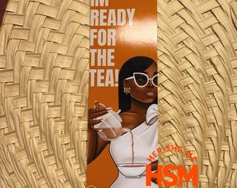 I’m ready for the tea Bookmarks | Reading Accessories for Book Lovers | That Book Girl Aesthetic | Afrocentric Stationery Gift