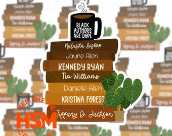 Black authors are dope| reading vinyl sticker| bookish baddie | book lover gifts| waterproof journal & laptop stickers