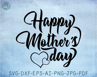 Download Happy Mothers Day Svg Etsy