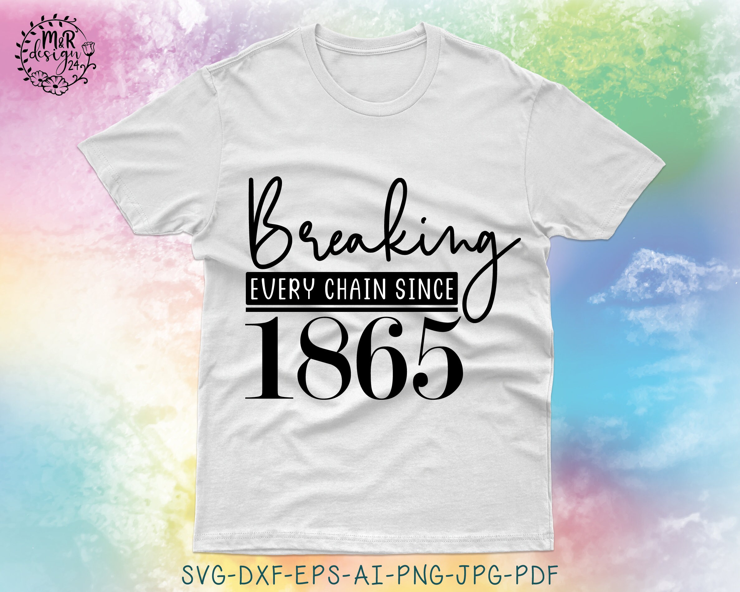 Juneteenth Breaking Every Chain Since 1865 SVG Juneteenth - Etsy