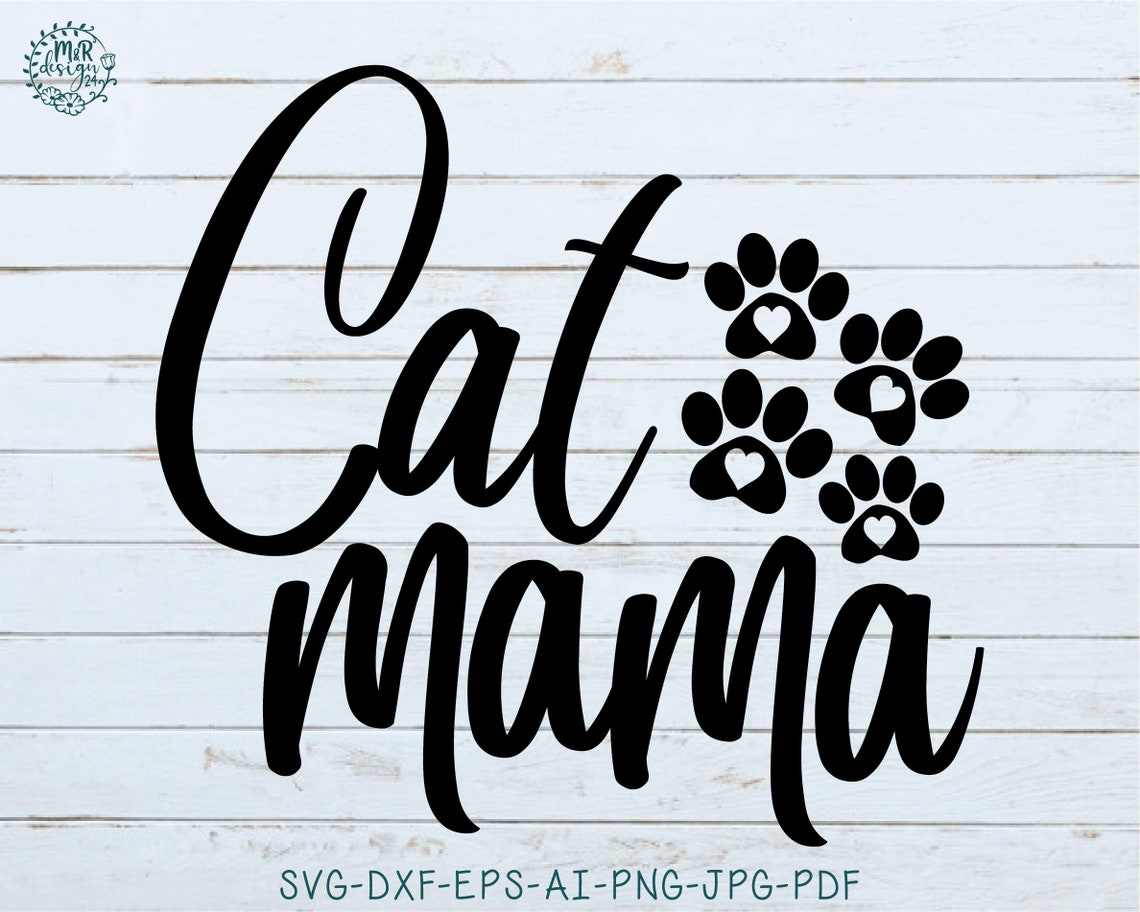 Cat Mama Svg Cat Mom Svg Cat Moma Svg File Cat Moma Svg | Etsy