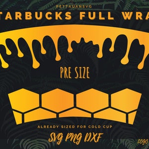 Puede incluir: Un diseño digital para una envoltura de vaso frío de Starbucks con un diseño de miel que gotea y un patrón de panal. El diseño está predimensionado para un vaso frío e incluye el texto "Starbucks Full Wrap", "Pre Size", "Already Sized for Cold Cup", "SVG PNG DXF" y "LOGO is not included".