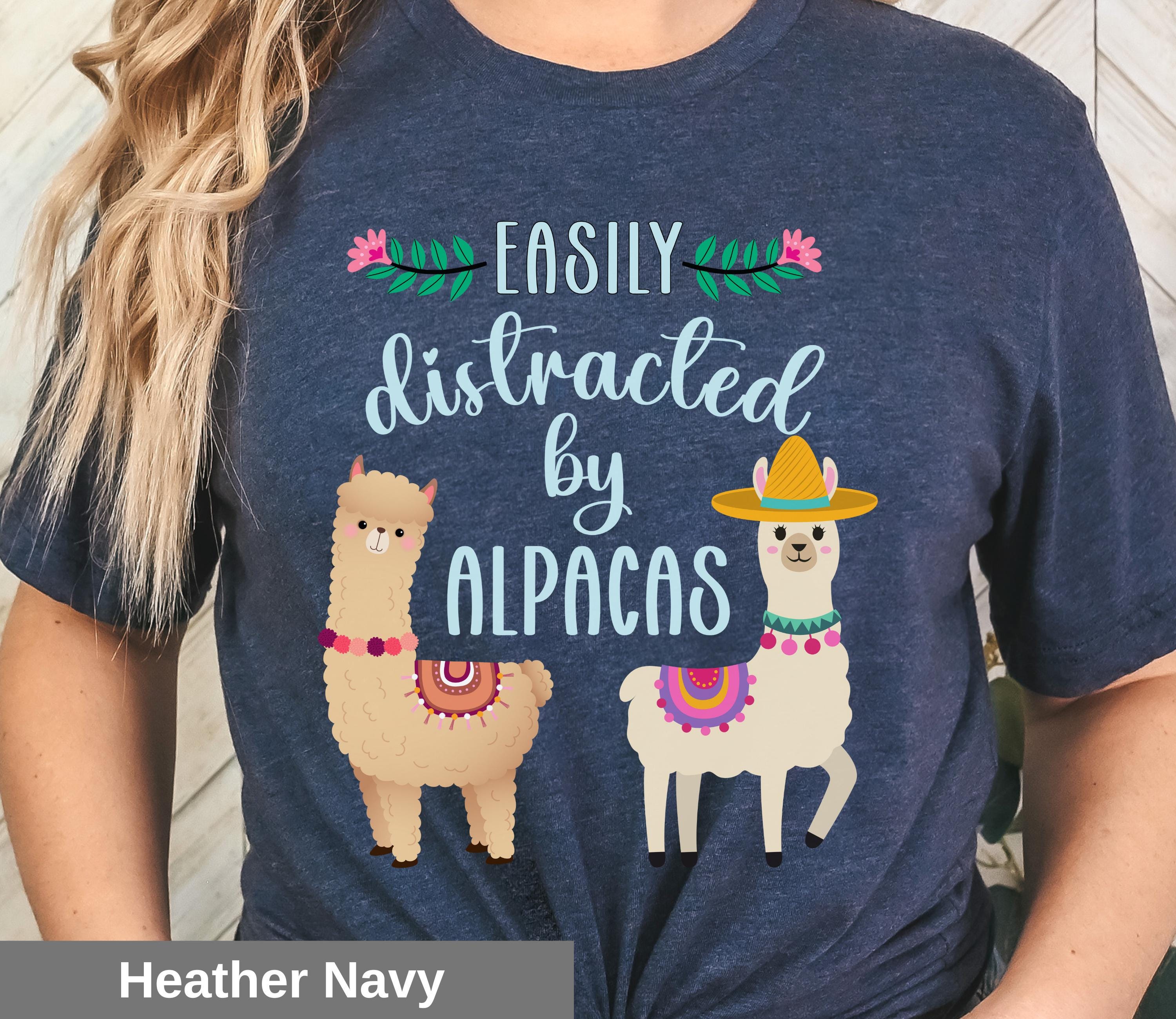Easily Distracted by Alpacas Shirt, Cute Llama T-shirt for Animal