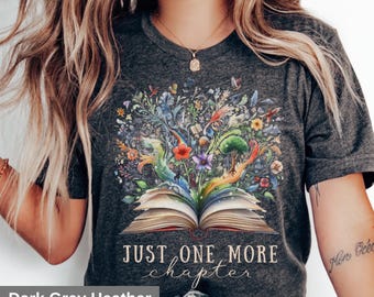 Just One More Chapter Shirt, Book Lover T-Shirt, Reading Tee for Avid Readers, Bookworm Shirt, Literary Gift for Readers, Womens Book Tee