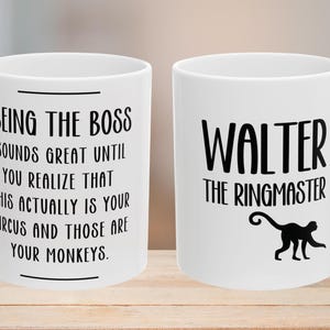 Funny Boss Mug: Your Circus, Personalized Manager Gift