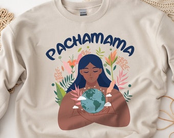 Pachamama Mother Nature Sweatshirt Environmental Mother Earth Shirt Latina Latino Shirt Spiritual Indigenous Inca Andean Goddess Crewneck