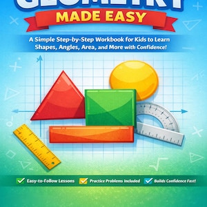 Geometry Workbook for Kids Ages 7-10 – Shapes, Angles, Area Practice