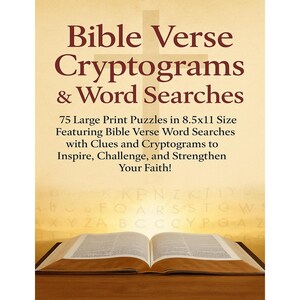 May include: A book cover with the title "Bible Verse Cryptograms & Word Searches" in maroon. The cover also includes the text "75 Large Print Puzzles in 8.5x11 Size" and an open book on a wooden surface.