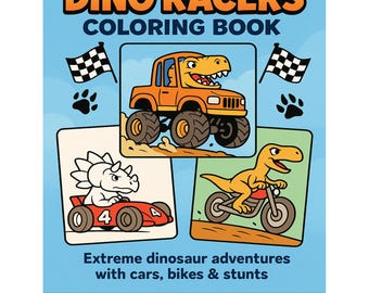 May include: A coloring book titled "Dino Racers" with illustrations of dinosaurs racing cars, bikes, and doing stunts. The cover features an orange monster truck, a red race car, and a yellow motorcycle, all driven by dinosaurs. The text reads "Extreme dinosaur adventures with cars, bikes & stunts."