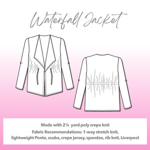 Illustration and detailed description for Waterfall Jacket sewing pattern. Made with 2¼  yard poly crepe knit. Other Fabric Recommendations: 1-way stretch knit, lightweight Ponte, scuba, crepe jersey, spandex, rib knit, Liverpool.
