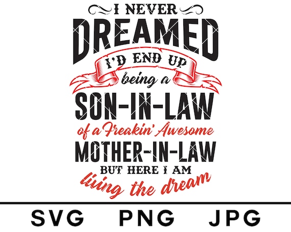 Free Free Son In Law Svg 345 SVG PNG EPS DXF File