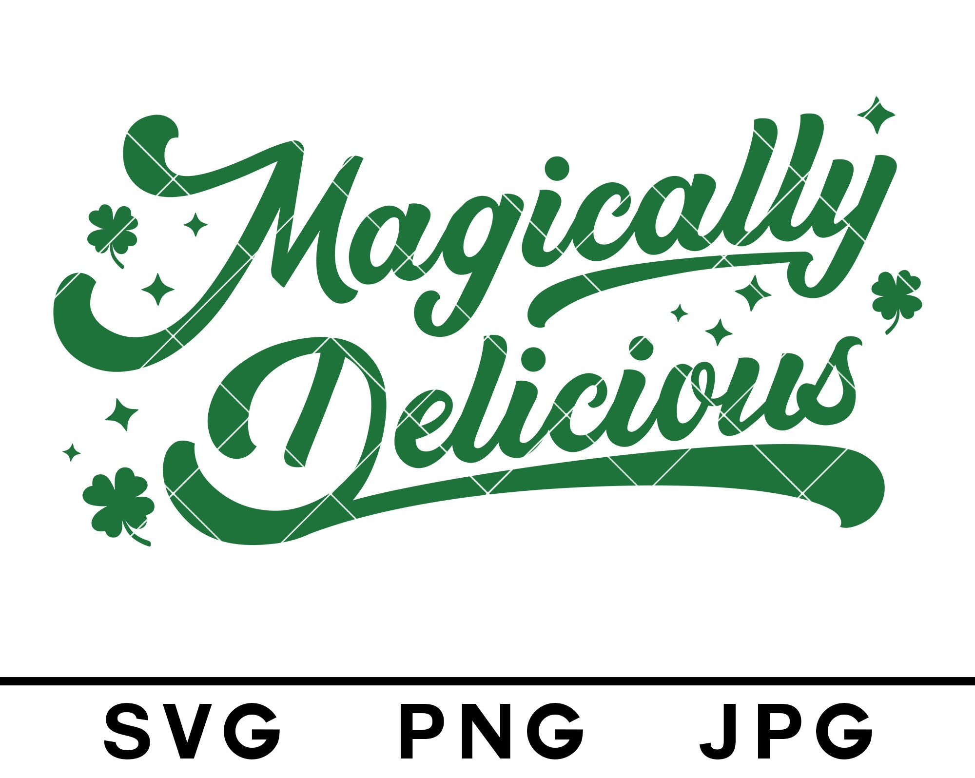 Magically Delicious SVG Funny St Patrick’s Day Gift | Etsy