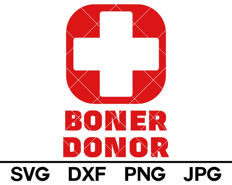 Download Funny Boner Donor SVG Red Cross Logo Vector Cut File PNG ...
