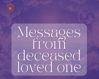 Messages from deceased loved one Remembering a Loved One Gifts for someone who lost a loved one First day in heaven