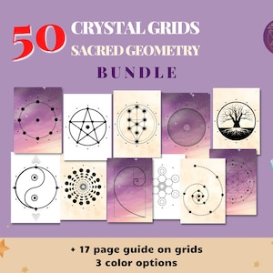 May include: A set of 50 printable crystal grid designs featuring sacred geometry. The grids are displayed on a purple background with crystals on either side. The text "50 Crystal Grids Sacred Geometry Bundle" is at the top of the image. The text "+ 17 page guide on grids 3 color options" is at the bottom of the image.