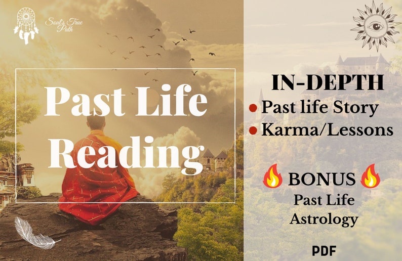 May include: A digital illustration of a person meditating on a rock with a castle in the background. The text "Past Life Reading" is in large font at the top of the image. The text "IN-DEPTH" is in large font at the right side of the image. The text "Past life Story" and "Karma/Lessons" are listed below "IN-DEPTH". The text "BONUS" is in large font below "Karma/Lessons". The text "Past Life Astrology" is listed below "BONUS". The text "PDF" is in large font at the bottom of the image.