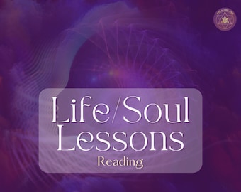 Your Life Lessons | Soul Lessons | Destiny | self-discovery | spiritual growth | psychic reading |tarot cards