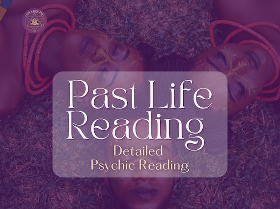 Past life reading Past life psychic reading Past Life  Channeled Reading Past life karma reading Past life astrology reading