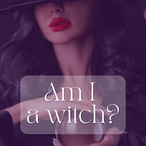 Lectura de brujas ¿Soy una bruja? ¿O tengo el potencial de ser una bruja? ¿Qué tipo de bruja soy? Lectura psíquica Identificación de brujas